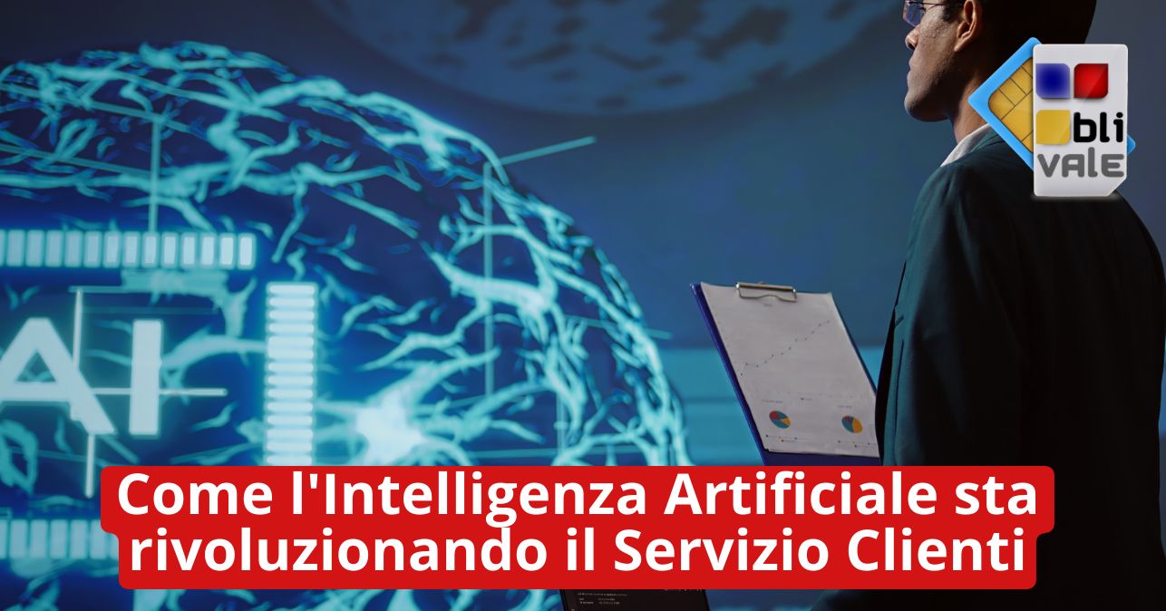 blivale_image_it_Come IA sta rivoluzionando il Servizio Clienti_643x337 Come l'Intelligenza Artificiale sta rivoluzionando il Servizio Clienti